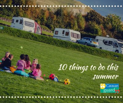 10 things to do this summer when caravanning or motorhoming thumbnail